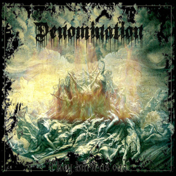 Denomination - They Burn As One