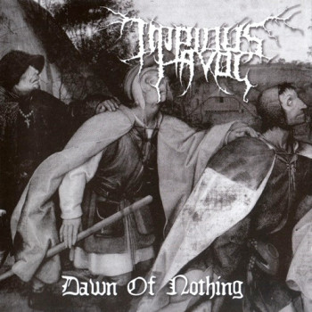 Impious Havoc ‎– Dawn Of Nothing