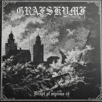 Grafskymf ‎– Dräpt Af Myrens Rå