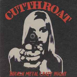 Cutthroat - Thrash Metal Crazy Night