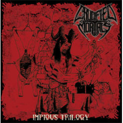 Crucified Mortals / FaithXtractor - Impious Trilogy / Project Trauma (SPLIT LP)