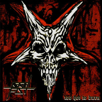 Deathfist - Too Hot To Burn