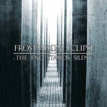  Frostmoon Eclipse ‎– The End Stands Silent 