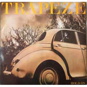 Trapeze ‎– Hold On