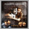 Inactive Messiah