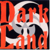 Dark Land