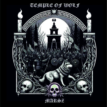TEMPLE OF WOLF - Marsz