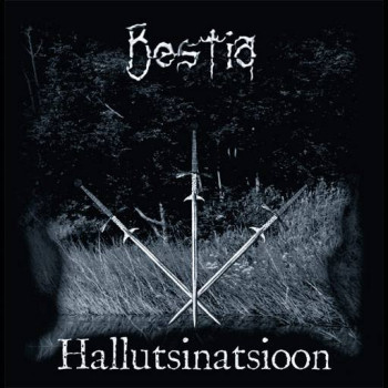 Bestia - Hallutsinatsioon