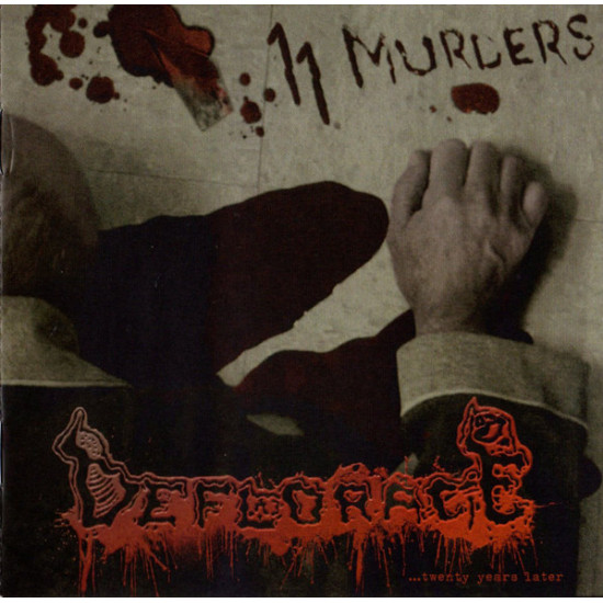 Deflorace - 11 Murders... Twentyyearslater (Compilation)