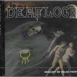 Deaflock - Reality Of False Pasts