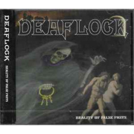 Deaflock - Reality Of False Pasts