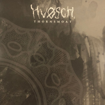 HVØSCH - Thornsmoat