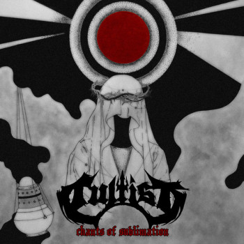 Cultist - Chants Of Sublimation