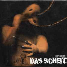 Das Scheit - Superbitch