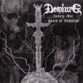 DEMIURG ‎– Unholy War - Sword Of Rebellion (Compilation)