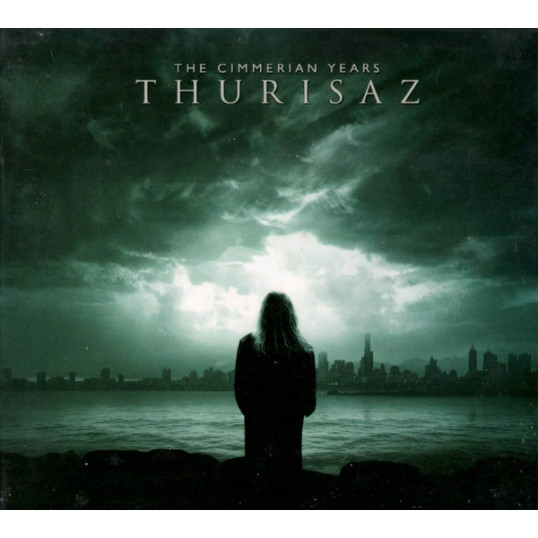 Thurisaz – The Cimmerian Years 