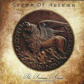 Crown Of Autumn - The Treasures Arcane (Transfigurated Edition)