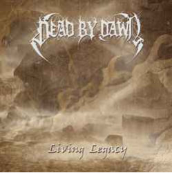 Dead By Dawn - Living Legacy