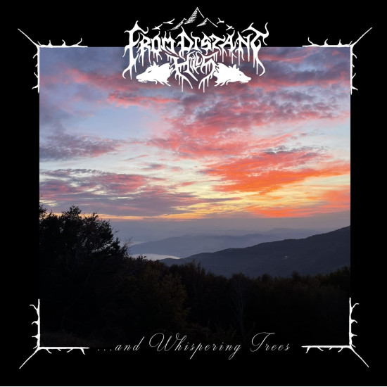 From Distant Hills - ...and Whispering Trees 