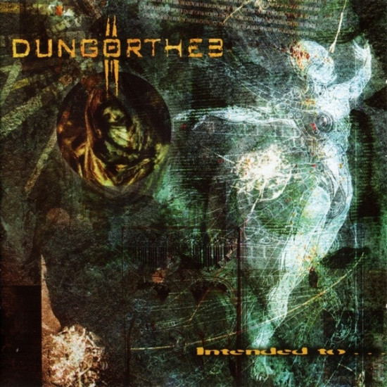 Dungortheb - Intended To...