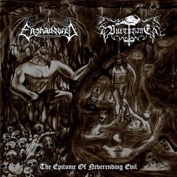 Enshadowed / Vulturine - The Epitome Of Neverending Evil