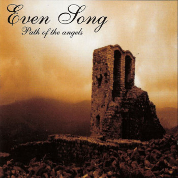 EvenSong (2) - Path Of The Angels
