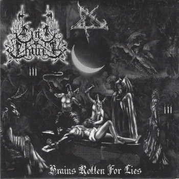 Evil Church (2) - Brains Rotten For Lies