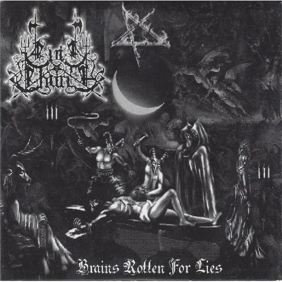 Evil Church (2) - Brains Rotten For Lies