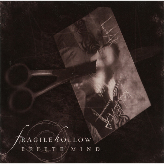 Fragile Hollow - Effete Mind