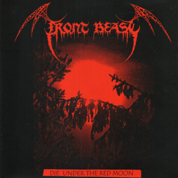 Front Beast / Thy Ashes - Die Under The Red Moon / The Sorcerer's Pact