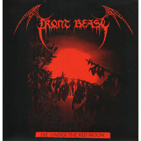 Front Beast / Thy Ashes - Die Under The Red Moon / The Sorcerer's Pact