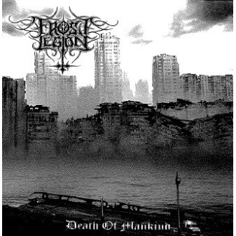 Frost Legion - Death Of Mankind