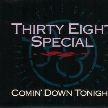38 Special (US) - Comin' Down Tonight