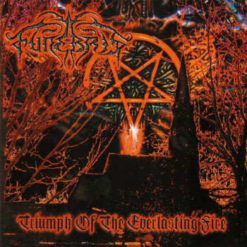 Funebris - Triumph Of The Everlasting Fire