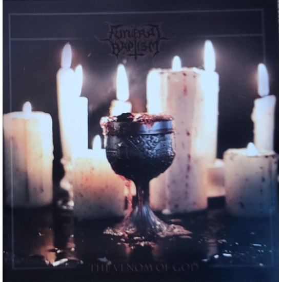 Funeral Baptism - The Venom Of God