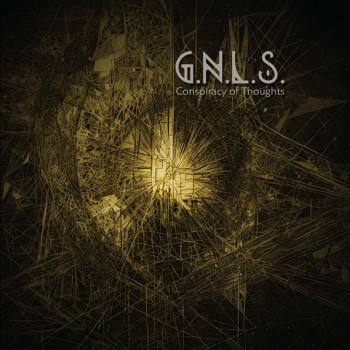 G.N.L.S. - Conspiracy Of Thoughts