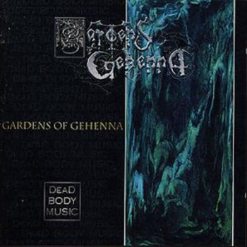 Gardens Of Gehenna - Dead Body Music