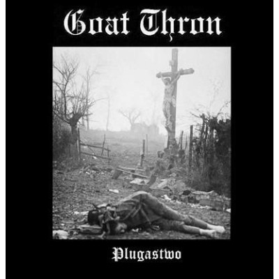 Goat Thron - Plugastwo