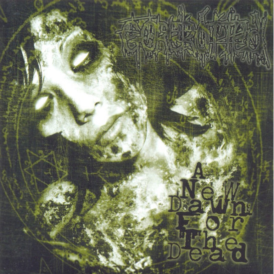 Gorerotted - A New Dawn For The Dead