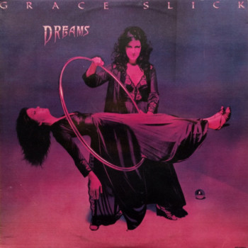 Grace Slick - Dreams