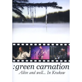 Green Carnation - Alive And Well... In Krakow