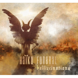 Haiku Funeral - Hallucinations