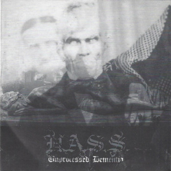 Hass (2) - Unprocessed Dementia