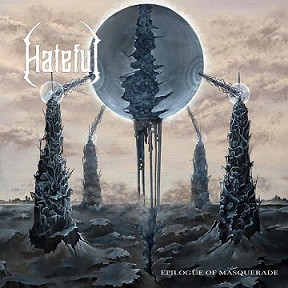 Hateful (2) - Epilogue Of Masquerade