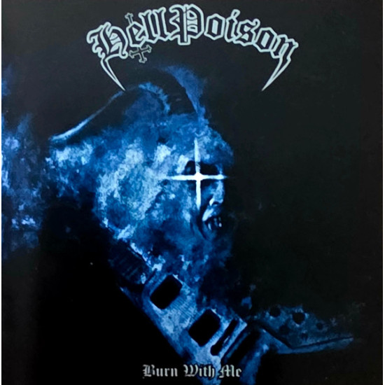 Hell Poison - Burn With Me