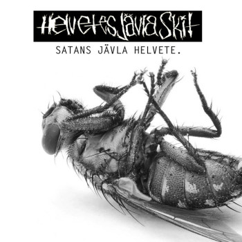 Helvetes Jävla Skit - Satans Jävla Helvete.