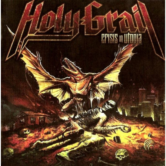 Holy Grail - Crisis In Utopia