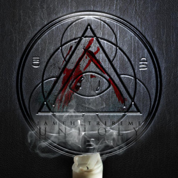 I Am The Trireme - Unholy