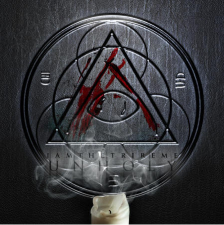 I Am The Trireme - Unholy