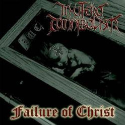 In Utero Cannibalism - Failure Of Christ